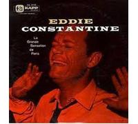 Eddie Constantine - La Grande Sensation De Paris