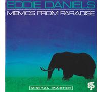 Eddie Daniels - Memos from Paradise
