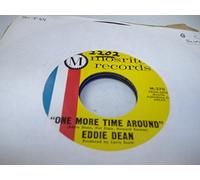 Eddie Dean - EDDIE DEAN 45 RPM One More Time Around / Playing Both Ends Against The Middle