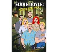 Eddie Doyle Accidental Hero: The Eddie Doyle Trilogy (The Adventures of Eddie Doyle)