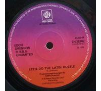 Eddie Drennon & The B.B.S. Unlimited - Lets Do The Latin Hustle - Eddie Drennon And Bbs Unlimited 7" 45