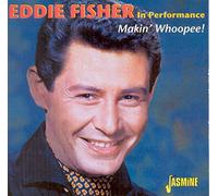 Eddie Fisher – In Performance... Makin' Whoopee!