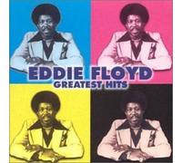 Eddie Floyd - Greatest Hits by EDDIE FLOYD (2005-07-26)