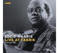 Eddie Harris - Live at Fabrik Hamburg 1988 [VINYL]