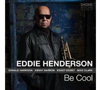 Eddie Henderson - Be Cool [CD]