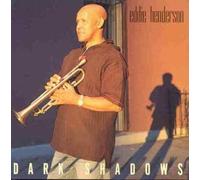 Eddie Henderson - Dark Shadows