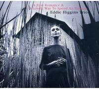 Eddie Higgins - Fine Romance & a Lovely Way to Spend