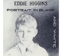 Eddie Higgins - Portrait In Black And White
