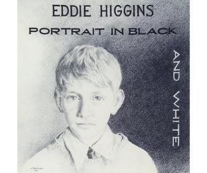 Eddie Higgins - Portrait In Black And White