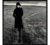 Eddie Higgins Trio - Secret Love