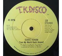 Eddie Horan - Turn My World Back Around / The Dancer