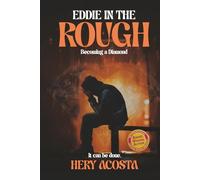 Eddie In The Rough: Becoming a Diamond