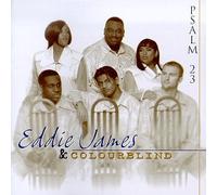 Eddie James & Colourblind - Psalms 23