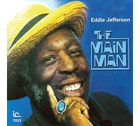 Eddie Jefferson - The Main Man