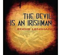 Eddie Lenihan The Devil is an Irishman Paperback Book Eddie Lenihan Multicolor