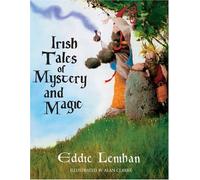 Eddie Lenihan's Irish Tales of Mystery and Magic