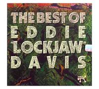 Eddie "Lockjaw" Davis - Best Of