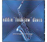 Eddie 'lockjaw' Davis - Straight Blues