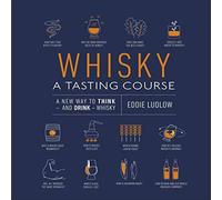 Eddie Ludlow Whisky A Tasting Course Hardback Book Eddie Ludlow Multicolor