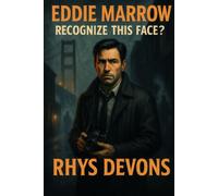 Eddie Marrow: Recognize this Face? - A Supernatural Suspense Thriller (Eddie Marrow Mysteries, Vol. 5)