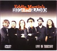 Eddie Martin's Big Red Radio: Live In Tuscany [DVD]