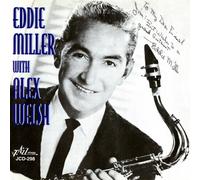 Eddie Miller - Eddie Miller with the Alex Welsh Jazz Band [New CD]