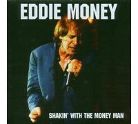 Eddie Money - Shakin' With the Money Man