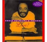 Eddie Palmieri & Friends - Live