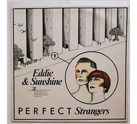 Eddie & Sunshine - Perfect Strangers