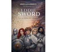 Eddie Sword y la Academia de Caballeros