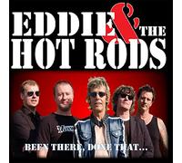 Eddie & the Hot Rods - Been There Done That