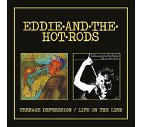 EDDIE & THE HOTRODS - TEENAGE DEPRESSION / LIFE ON THE LINE - EXPANDED 2CD