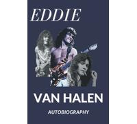 Eddie Van Halen Autobiography: The Story's