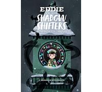Eddie Versus the Shadow Shifters: in the Battle for Christmas: Volume 1 (The Adventures of Eddie)