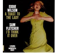 EDDIE WILSON A Toast To The Lady / SAM FLETCHER New Northern Soul 45 (Charly) 7"