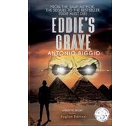 Eddie's Grave: The sequel to the acclaimed "Eddie Must Die". Adrenaline, mystery and plot twists in this new chapter about Andrew Briggs and Iron Maiden. (The Trilogy of Andrew Briggs and Iron Maiden)