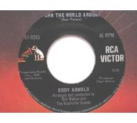 Eddy Arnold - Arnold, Eddy Turn The World Around 7" RCA Victor 479265 EX 1970s US pressing
