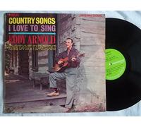 EDDY ARNOLD - Country Songs I Love To Sing