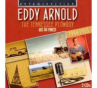 Eddy Arnold :The Tennessee Plowboy