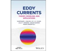 Eddy Currents: Theory, Modeling, and Applications