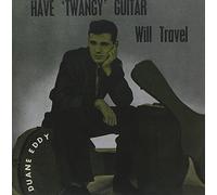 Eddy, Duane - Have Twangy Guitar Will..