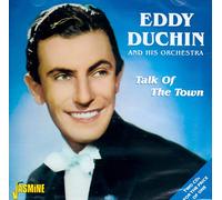 Eddy Duchin & His Orchestra - Talk Of The Town