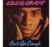 Eddy Grant - Can't Get Enough