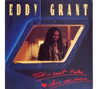 Eddy Grant - Grant, Eddy Till I Can't Take Love No More 7" Ice ICE60 EX/EX 1983 picture sleeve