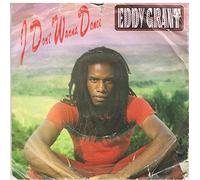 Eddy Grant - I Don't Wanna Dance / I Don't Wanna Dance Acapella [7" Vinyl]