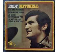 Eddy Mitchell - Bye bye précheur