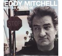 Eddy Mitchell - sur La Route 66