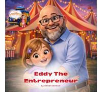 Eddy the Entrepreneur (The Wonder Workshop)