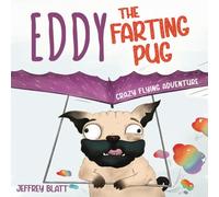 Eddy the Farting Pug: Crazy Flying Adventure
