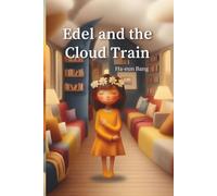 Edel and the Cloud Train